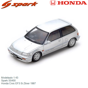 Modelauto 1:43 | Spark S5450 | Honda Civic EF3 Si Zilver 1987