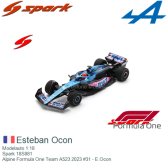Modelauto 1:18 | Spark 18S881 | Alpine Formula One Team A523 2023 #31 - E.Ocon