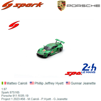 1:87 | Spark 87S165 | Porsche 911 RSR-19 | Project 1 2023 #56 - M.Cairoli - P.Hyett - G.Jeanette