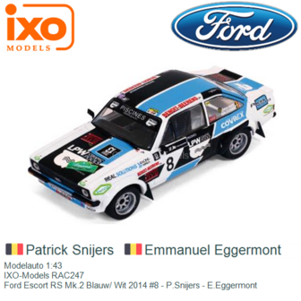 Modelauto 1:43 | IXO-Models RAC247 | Ford Escort RS Mk.2 Blauw/ Wit 2014 #8 - P.Snijers - E.Eggermont