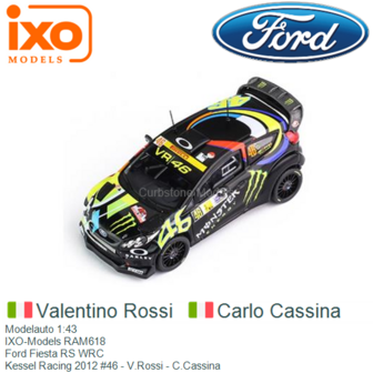 Modelauto 1:43 | IXO-Models RAM618 | Ford Fiesta RS WRC | Kessel Racing 2012 #46 - V.Rossi - C.Cassina