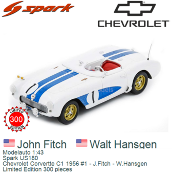 Modelauto 1:43 | Spark US180 | Chevrolet Corvertte C1 1956 #1 - J.Fitch - W.Hansgen