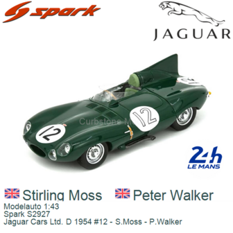 Modelauto 1:43 | Spark S2927 | Jaguar Cars Ltd. D 1954 #12 - S.Moss - P.Walker
