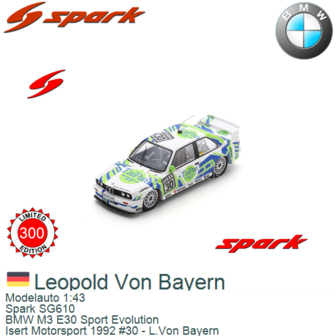 Modelauto 1:43 | Spark SG610 | BMW M3 E30 Sport Evolution | Isert Motorsport 1992 #30 - L.Von Bayern