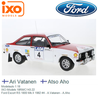 Modelauto 1:18 | IXO-Models 18RMC143.22 | Ford Escort RS 1800 Mk.II 1982 #4 - A.Vatanen - A.Aho