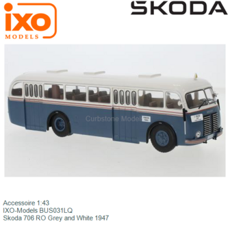 Accessoire 1:43 | IXO-Models BUS031LQ | Skoda 706 RO Grey and White 1947