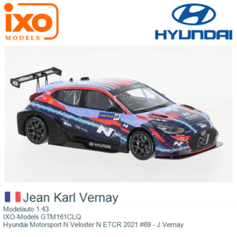 Modelauto 1:43 | IXO-Models GTM161CLQ | Hyundai Motorsport N Veloster N ETCR 2021 #69 - J.Vernay