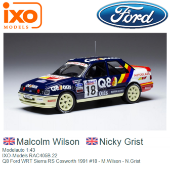 Modelauto 1:43 | IXO-Models RAC405B.22 | Q8 Ford WRT Sierra RS Cosworth 1991 #18 - M.Wilson - N.Grist