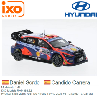 Modelauto 1:43 | IXO-Models RAM883.22 | Hyundai Shell Mobis WRT i20 N Rally 1 WRC 2023 #6 - D.Sordo - C.Carrera