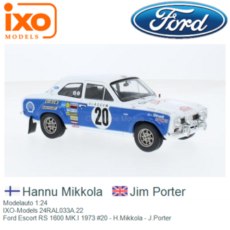Modelauto 1:24 | IXO-Models 24RAL033A.22 | Ford Escort RS 1600 MK.I 1973 #20 - H.Mikkola - J.Porter