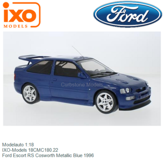 Modelauto 1:18 | IXO-Models 18CMC180.22 | Ford Escort RS Cosworth Metallic Blue 1996