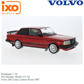 Modelauto 1:18 | IXO-Models 18CMC177.22 | Volvo 240 Turbo Custom Rood 1987