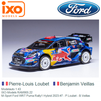 Modelauto 1:43 | IXO-Models RAM905.22 | M-Sport Ford WRT Puma Rally1 Hybrid 2023 #7 - P.Loubet - B.Veillas