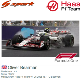 Modelauto 1:43 | Spark S9587 | MoneyGram Haas F1 Team VF-25 2025 #87 - O.Bearman 