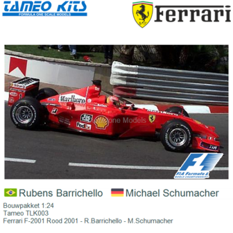Bouwpakket 1:24 | Tameo TLK003 | Ferrari F-2001 Rood 2001 - R.Barrichello - M.Schumacher
