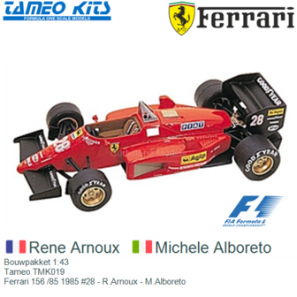 Bouwpakket 1:43 | Tameo TMK019 | Ferrari 156 /85 1985 #28 - R.Arnoux - M.Alboreto