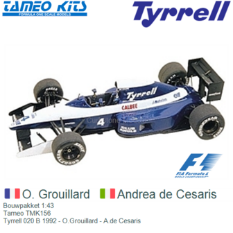 Bouwpakket 1:43 | Tameo TMK156 | Tyrrell 020 B 1992 - O.Grouillard - A.de Cesaris