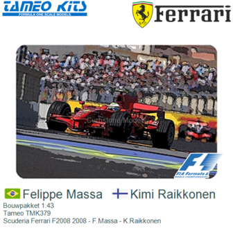 Bouwpakket 1:43 | Tameo TMK379 | Scuderia Ferrari F2008 2008 - F.Massa - K.Raikkonen