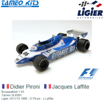 Bouwpakket 1:43 | Tameo SLK081 | Ligier JS11/15 1980 - D.Pironi - J.Laffite