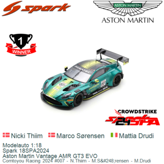 Modelauto 1:18 | Spark 18SPA2024 | Aston Martin Vantage AMR GT3 EVO | Comtoyou Racing 2024 #007 - N.Thiim - M.S&amp;#248;rensen