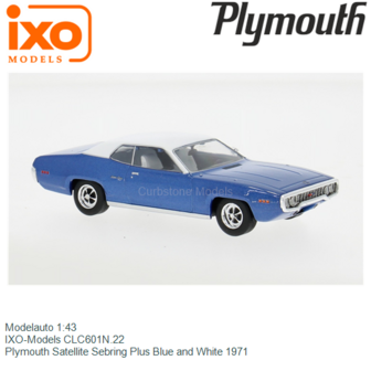 Modelauto 1:43 | IXO-Models CLC601N.22 | Plymouth Satellite Sebring Plus Blue and White 1971