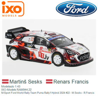 Modelauto 1:43 | IXO-Models RAM944.22 | M-Sport Ford World Rally Team Puma Rally1 Hybrid 2024 #22 - M.Sesks - R.Francis