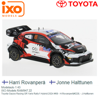 Modelauto 1:43 | IXO-Models RAM947.22 | Toyota Gazoo Racing GR Yaris Rally1 Hybrid 2024 #69 - H.Rovanper&amp;#228; - J.Halttune