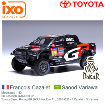 Modelauto 1:43 | IXO-Models RAM929.22 | Toyota Gazoo Racing GR DKR Hilux Evo T1U 2024 #226 - F.Cazalet  - S.Variawa 