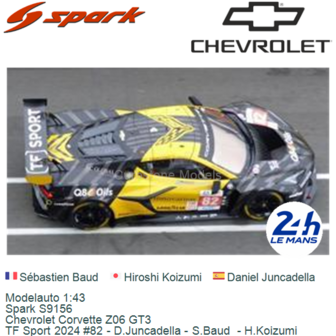 Modelauto 1:43 | Spark S9156 | Chevrolet Corvette Z06 GT3 | TF Sport 2024 #82 - D.Juncadella - S.Baud  - H.Koizumi