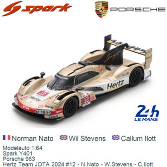 Modelauto 1:64 | Spark Y401 | Porsche 963 | Hertz Team JOTA 2024 #12 - N.Nato - W.Stevens - C.Ilott