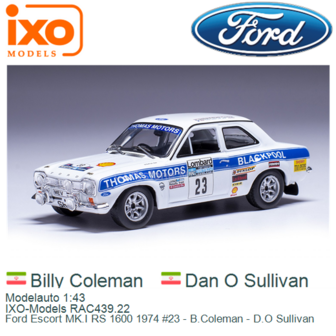 Modelauto 1:43 | IXO-Models RAC439.22 | Ford Escort MK.I RS 1600 1974 #23 - B.Coleman - D.O Sullivan