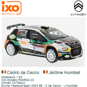Modelauto 1:43 | IXO-Models RAM942.22 | Citro&euml;n C3 Rally2 | Ecurie Hesbaye-team 2024 #9 - C.de Cecco - J.Humblet 