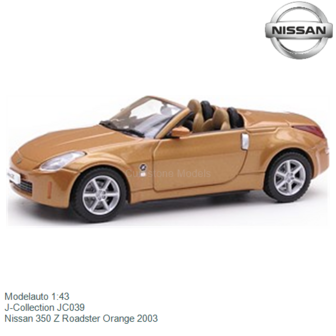 Modelauto 1:43 | J-Collection JC039 | Nissan 350 Z Roadster Orange 2003
