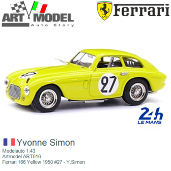 Modelauto 1:43 | Artmodel ART016 | Ferrari 166 Yellow 1950 #27 - Y.Simon