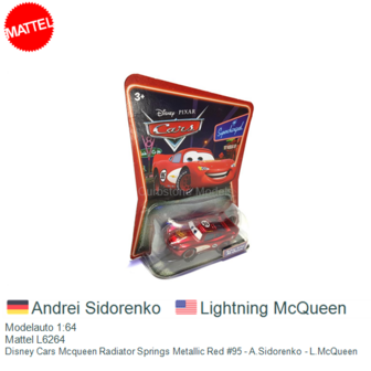 Modelauto 1:64 | Mattel L6264 | Disney Cars Mcqueen Radiator Springs Metallic Red #95 - A.Sidorenko - L.McQueen