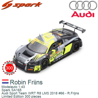 Modelauto 1:43 | Spark SA165 | Audi Sport Team WRT R8 LMS 2018 #66 - R.Frijns