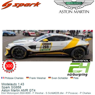 Modelauto 1:43 | Spark SG958 | Aston Martin AMR GT4 | D&ouml;rr Motorsport 2024 #269 - F.Weishar - S.Sch&amp;#228;dler - P.Posa