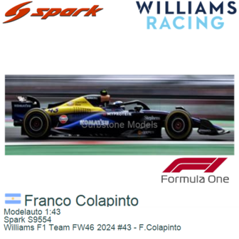 Modelauto 1:43 | Spark S9554 | Williams F1 Team FW46 2024 #43 - F.Colapinto