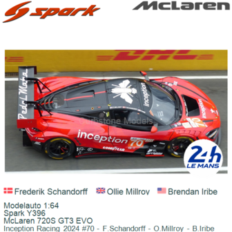 Modelauto 1:64 | Spark Y396 | McLaren 720S GT3 EVO | Inception Racing 2024 #70 - F.Schandorff - O.Millroy - B.Iribe