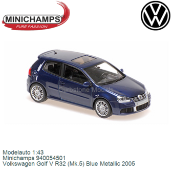Modelauto 1:43 | Minichamps 940054501 | Volkswagen Golf V R32 (Mk.5) Blue Metallic 2005