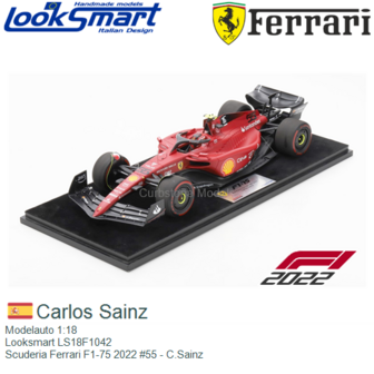 Modelauto 1:18 | Looksmart LS18F1042 | Scuderia Ferrari F1-75 2022 #55 - C.Sainz