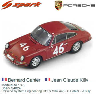 Modelauto 1:43 | Spark S4024 | Porsche System Engineering 911 S 1967 #46 - B.Cahier - J.Killy