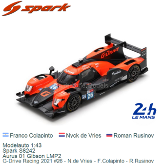 Modelauto 1:43 | Spark S8242 | Aurus 01 Gibson LMP2 | G-Drive Racing 2021 #26 - N.de Vries - F.Colapinto - R.Rusinov