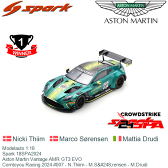 Modelauto 1:18 | Spark 18SPA2024 | Aston Martin Vantage AMR GT3 EVO | Comtoyou Racing 2024 #007 - N.Thiim - M.S&amp;#248;rensen