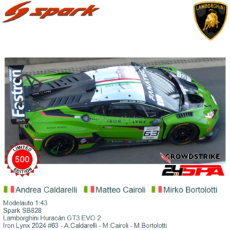 Modelauto 1:43 | Spark SB828 | Lamborghini Hurac&aacute;n GT3 EVO 2 | Iron Lynx 2024 #63 - A.Caldarelli - M.Cairoli - M.Bortolott