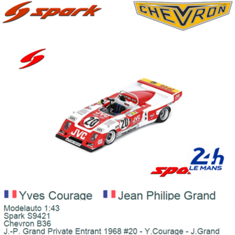 Modelauto 1:43 | Spark S9421 | Chevron B36 | J.-P. Grand Private Entrant 1968 #20 - Y.Courage - J.Grand
