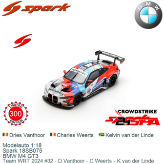 Modelauto 1:18 | Spark 18SB075 | BMW M4 GT3 | Team WRT 2024 #32 - D.Vanthoor - C.Weerts - K.van der Linde