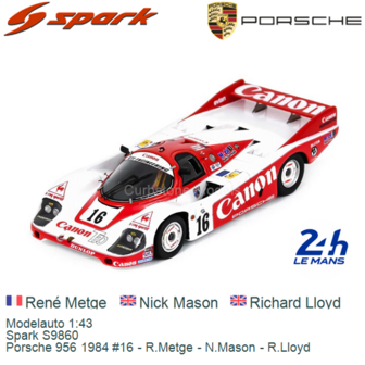 Modelauto 1:43 | Spark S9860 | Porsche 956 1984 #16 - R.Metge - N.Mason - R.Lloyd