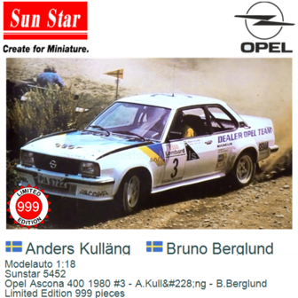 Modelauto 1:18 | Sunstar 5452 | Opel Ascona 400 1980 #3 - A.Kull&amp;#228;ng - B.Berglund