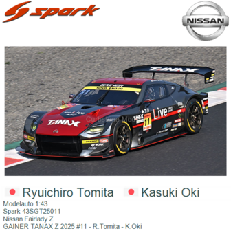 Modelauto 1:43 | Spark 43SGT25011 | Nissan Fairlady Z | GAINER TANAX Z 2025 #11 - R.Tomita - K.Oki 